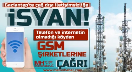 Gaziantep'te dijital çağda, iletişimin ilk çağını yaşıyorlar!