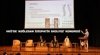 HKÜ’de 'Adölesan İdiopatik Skolyoz' kongresi