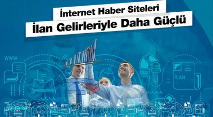 İnternet medyası ilan gelirleriyle daha güçlü