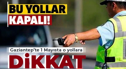 Trafiğe Çıkacaklar Dikkat!