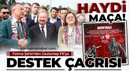 Fatma Şahin, Gazianteplilerden destek istedi