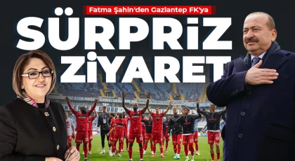 Fatma Şahin'den Gaziantep FK'ya ziyaret!