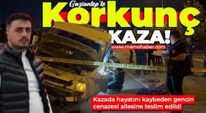 Feci kazada hayatını kaybeden gencin cenazesi ailesine teslim edildi