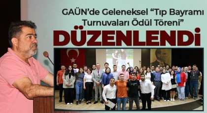 GAÜN’de Geleneksel “Tıp Bayramı Turnuvaları Ödül Töreni” Düzenlendi