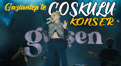 Gaziantep’te coşkulu konser