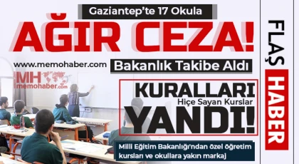 Gaziantep'te özel öğretim kursları ve okullar gözlem altında 