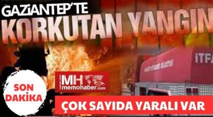 Gaziantep'teki yangında can pazarı yaşandı