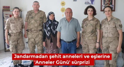 Jandarmadan şehit anneleri ve eşlerine 'Anneler Günü' sürprizi