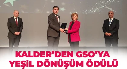 Kalder’den GSO’ya Yeşil Dönüşüm Ödülü