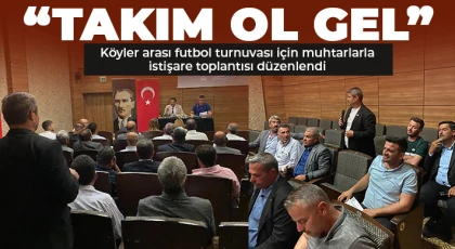 Köyler arası futbol turnuvası için muhtarlarla istişare toplantısı düzenlendi