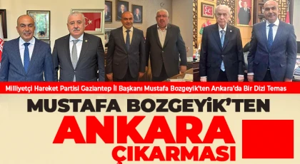 Mustafa Bozgeyik’ten Ankara Çıkarması