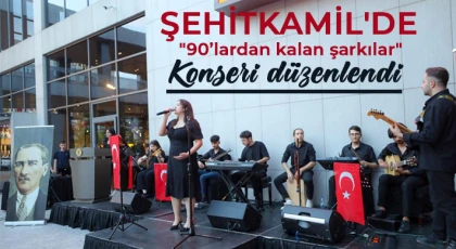 Şehitkamil'de "90’lardan kalan şarkılar" konseri düzenlendi