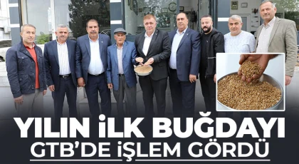 Yılın İlk Buğdayı GTB’de İşlem Gördü