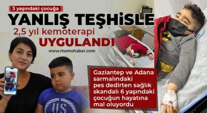 3 yaşındaki çocuğa yanlış teşhisle 2,5 yıl kemoterapi uygulandı
