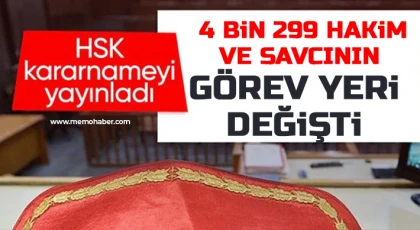 4 bin 299 hakim ve savcının görev yeri değişti
