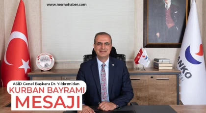 ASİD Genel Başkanı Dr. Yıldırım’dan Kurban Bayramı mesajı