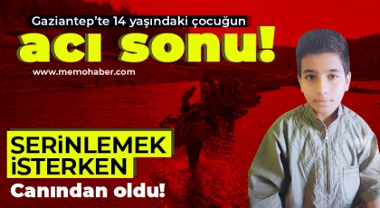 Gaziantep'te serinlemek için gölete giren çocuk boğuldu