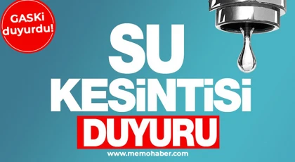 Gaziantep'te su kesintisi! İşte 10 Haziran da su kesintisi yaşanacak yerler!