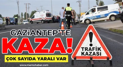 Gaziantep’te yaralamalı kazalar sürüyor