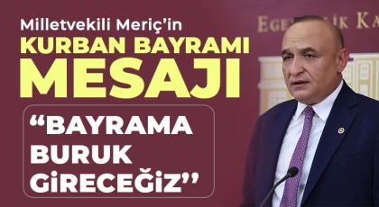 Milletvekili Meriç’in Kurban Bayramı Mesajı