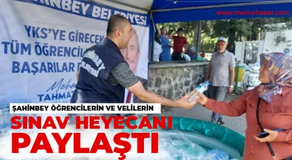 Şahinbey öğrencilerin ve velilerin sınav heyecanı paylaştı