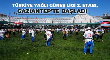 Türkiye Yağlı Güreş Ligi 2. Etabı, Gaziantep'te başladı