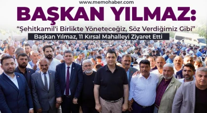 Yılmaz, 11 kırsal mahalleyi ziyaret etti