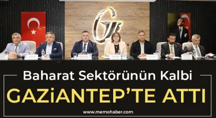 Baharat Sektörünün Kalbi Gaziantep’te Attı