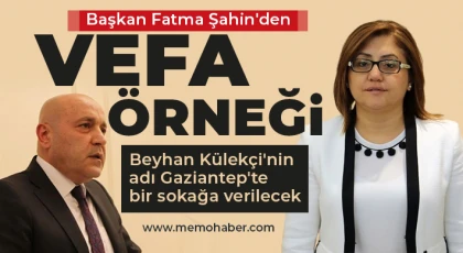 Başkan Fatma Şahin'den vefa örneği