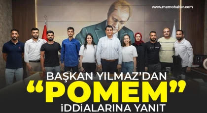 Başkan Yılmaz'dan “POMEM” iddialarına yanıt