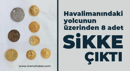 Havalimanındaki yolcunun üzerinden 8 adet sikke çıktı