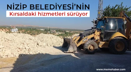 Nizip Belediyesi’nin kırsaldaki hizmetleri sürüyor