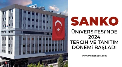 SANKO Üniversitesi’nde 2024 Tercih Ve Tanıtım Dönemi Başladı