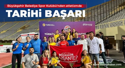 Büyükşehir Belediye Spor Kulübü’nden atletizmde tarihi başarı