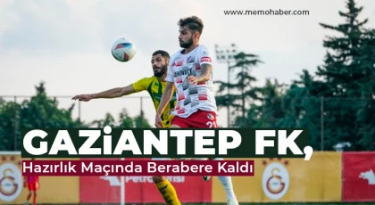 Gaziantep Futbol Kulübü, Hazırlık Maçında Berabere Kaldı