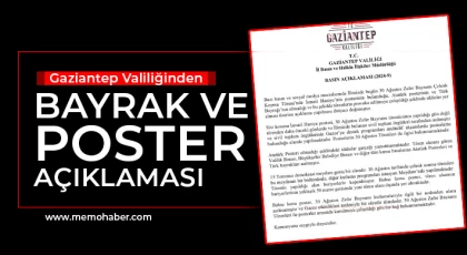 Gaziantep Valiliğinden bayrak ve poster açıklaması
