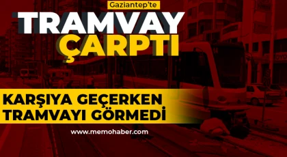 Karşıya geçerken tramvayı görmedi! Ağır yaralandı