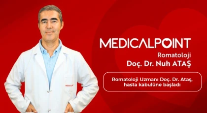 Romatoloji Uzmanı Doç. Dr. Ataş, hasta kabulüne başladı