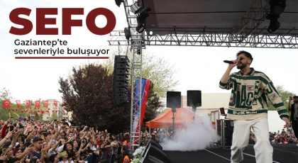 Sefo Gaziantep’te sevenleriyle buluşuyor