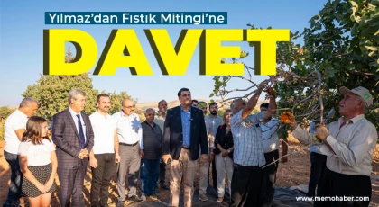 Yılmaz’dan Fıstık Mitingi’ne davet