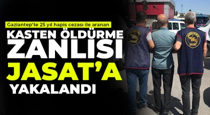 25 yıl hapis cezası ile aranan kasten öldürme zanlısı JASAT’a yakalandı