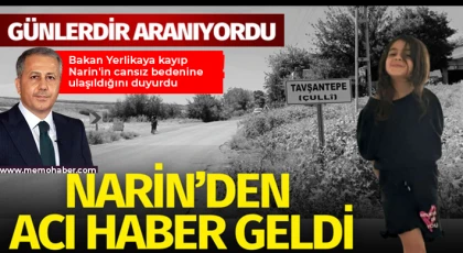 Bakan Yerlikaya kayıp Narin'in cansız bedenine ulaşıldığını duyurdu