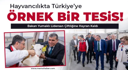 Bakan Yumaklı Lidersan Çiftliğine Hayran Kaldı