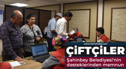 Çiftçiler Şahinbey Belediyesi’nin desteklerinden memnun