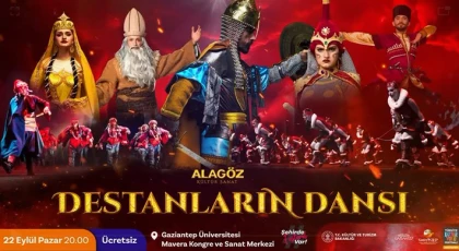 Destanlar Şehri Gaziantep 'Destanların Dansı'nı Bekliyor