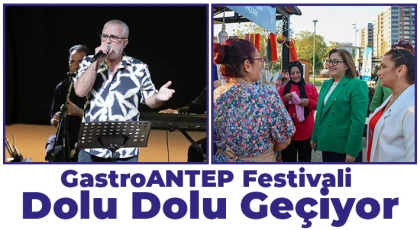 GastroANTEP festivali dolu dolu geçiyor
