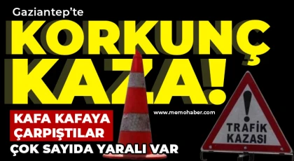 Gaziantep’te korkunç kaza! Yaralılar var