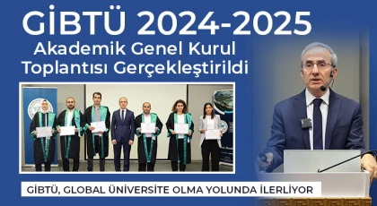 GİBTÜ, Global Üniversite Olma Yolunda İlerliyor
