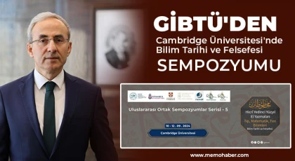 GİBTÜ'den Cambridge Üniversitesi'nde Bilim Tarihi ve Felsefesi sempozyumu