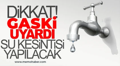 Kahramanmaraş'taki deprem sonrası Gaziantep'te su kesintisi